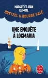 Margot Le Moal - Bretzel et beurre salé Tome 1 : Une enquête à Locmaria.