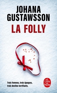 Johana Gustawsson - La Folly.