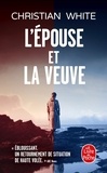 Christian White - L'Epouse et la veuve.