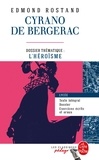 Cyrano de Bergerac (Edition pédagogique) - Dossier thématique : L'Héroïsme.