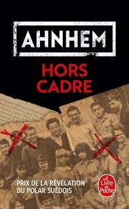 Stefan Ahnhem - Hors cadre.