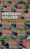 Frédéric Viguier - Aveu de faiblesses.