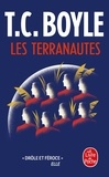 T. Coraghessan Boyle - Les Terranautes.