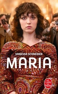 Vanessa Schneider - Tu t'appelais Maria Schneider.