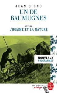 Jean Giono - Un de Baumugnes - Dossier thématique : L'Homme et la nature.