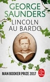 George Saunders - Lincoln au Bardo.