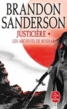 Brandon Sanderson - Les archives de Roshar Tome 3 : Justicière - Tome 1.