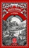 Jules Verne - La Jangada - Huit cent lieues sur l'Amazone.
