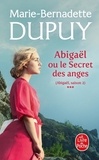 Marie-Bernadette Dupuy - Abigaël Tome 3 : Le Secret des anges.