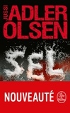 Jussi Adler-Olsen - Les Enquêtes du Département V Tome 9 : Sel.