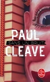 Paul Cleave - Sans un bruit.