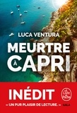 Luca Ventura - Meurtre à Capri (Capri, Tome 1).