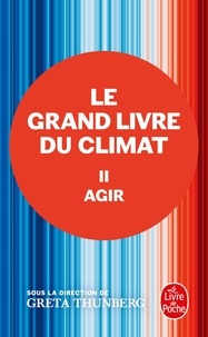 Greta Thunberg - Le Grand Livre du Climat - Tome 2, Agir.