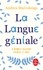 Andrea Marcolongo - La Langue géniale - 9 bonnes raisons d'aimer le grec.