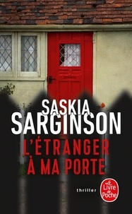 Saskia Sarginson - L'étranger à ma porte.