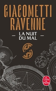 Eric Giacometti et Jacques Ravenne - La saga du soleil noir Tome 2 : La nuit du mal.