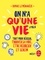 Sophie Le Ménahèze - On n'a qu'une vie - Tous les secrets pour être bien, réussir ses examens.