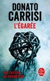 Donato Carrisi - L'égarée.