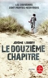 Jérôme Loubry - Le douzième chapitre.