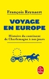 François Reynaert - Voyage en Europe.