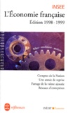  INSEE - L'Economie Francaise. Rapport Sur Les Comptes De La Nation De 1997, Edition 1998-1999.