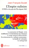 Jean-François Soulet - L'Empire Stalinien. L'Urss Et Les Pays De L'Est Depuis 1945.