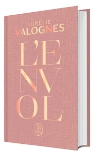 Aurélie Valognes - L'envol.