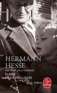 Hermann Hesse - Eloge de la vieillesse.