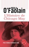 Nuala O'Faolain - L'histoire de Chicago May.