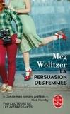 Meg Wolitzer - La persuasion des femmes.