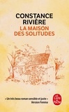 Constance Rivière - La Maison des solitudes.