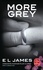E.L. James - More Grey - Cinquante nuances plus claires par Christian.