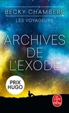 Becky Chambers - Les voyageurs  : Archives de l'Exode.