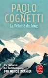 Paolo Cognetti - La Félicité du loup.