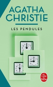 Agatha Christie - Les pendules.