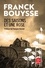 Franck Bouysse - Des Saisons et une Rose.