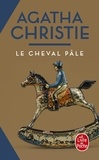 Agatha Christie - Le cheval pâle (Nouvelle traduction révisée).
