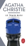 Agatha Christie - Le Train bleu (Nouvelle traduction révisée).