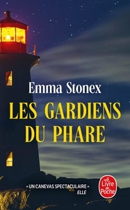 Emma Stonex - Les Gardiens du phare.