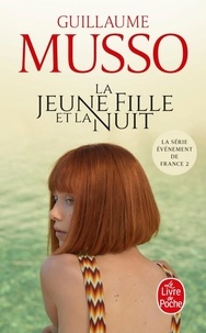 Guillaume Musso - La jeune fille et la nuit.