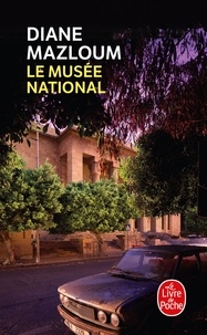 Diane Mazloum - Le Musée national.