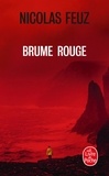 Nicolas Feuz - Brume rouge.