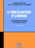 Laurence Nicolas-Vullierme et Simone Dreyfus - La thèse de doctorat et le mémoire - Etude méthodologique (sciences juridiques et politiques).