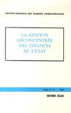 Jean Iehle et François Essig - IFSA N° 11 : La gestion déconcentrée des finances de l'Etat.