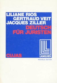 Liliane Rios et Jacques Ziller - Deutsch Fur Juristen.