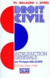 Laurent Aynès et Philippe Malaurie - Introduction Generale. 2eme Edition.