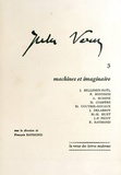 François Raymond - Jules Verne - Tome 3, Machines et imaginaire.