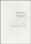 Bernard Brun et Juliette Hassine - Marcel Proust - Tome 4, Proust au tournant des siècles 1.