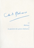 Jean-Claude Larrat - Malraux et la question des genres littéraires.