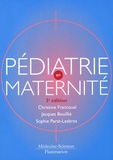 Christine Francoual et Jacques Bouillié - Pédiatrie en maternité.
